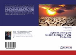 Dryland Farming And Modern Concepts In Crop Production - SINGH, SURYA PRAKASH;Jena, Anil Kumar;Sharma, Pranamika
