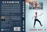 To H-1B or Not To Be (eBook, ePUB) - Bild 1