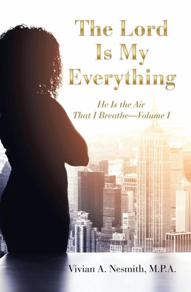 The Lord Is My Everything (eBook, ePUB)