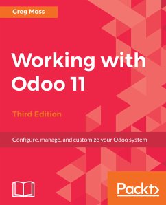 Working with Odoo 11 (eBook, ePUB) - Moss, Greg