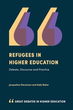 Refugees in Higher Education (eBook, PDF) - Stevenson, Jacqueline