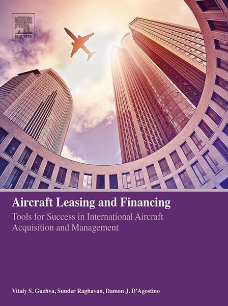 Aircraft Leasing and Financing (eBook, ePUB) Aircraft Leasing and Financing (eBook, ePUB)