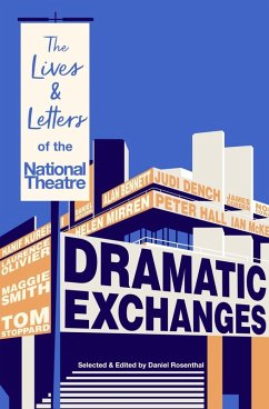 Dramatic Exchanges (eBook, ePUB) - Letters, National Theatre