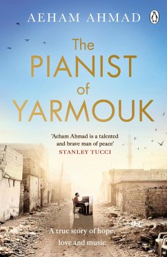 The Pianist of Yarmouk (eBook, ePUB) - Ahmad, Aeham