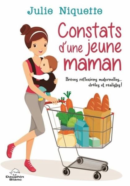 Constats d'une jeune maman (eBook, PDF) Constats d'une jeune maman (eBook, PDF)