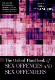 The Oxford Handbook of Sex Offences and Sex Offenders (eBook, PDF)