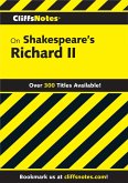 CliffsNotes on Shakespeare's Richard II (eBook, ePUB)