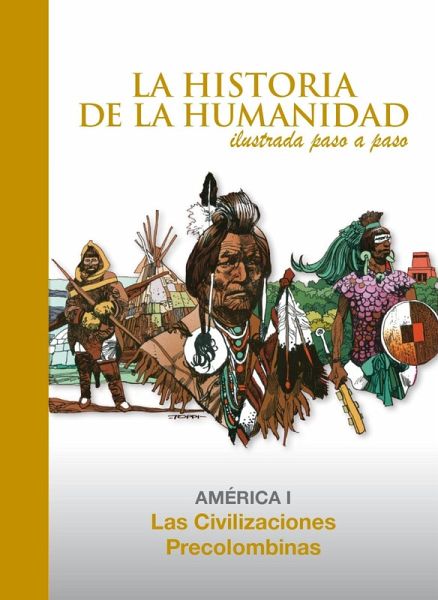 Las Civilizaciones Precolombinas (eBook, PDF) Las Civilizaciones Precolombinas (eBook, PDF)