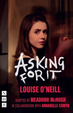 Asking for It (NHB Modern Plays) (eBook, ePUB) - O'Neill, Louise