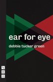 ear for eye (NHB Modern Plays) (eBook, ePUB)