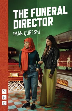 The Funeral Director (NHB Modern Plays) (eBook, ePUB) - Qureshi, Iman