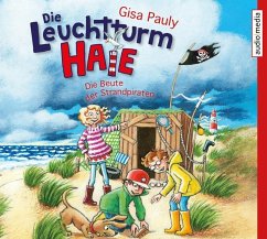 Die Beute der Strandpiraten / Die Leuchtturm-Haie Bd.3 (2 Audio-CDs) - Pauly, Gisa
