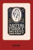 Artur Fürst: Das Reich der Kraft