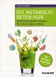 Die Metabolic-Detox-Kur - Bild 1