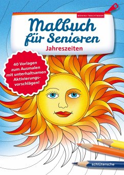 Malbuch für Senioren. Jahreszeiten - Twachtmann, Monika