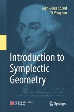 Introduction to Symplectic Geometry - Koszul, Jean-Louis;Zou, Yi Ming