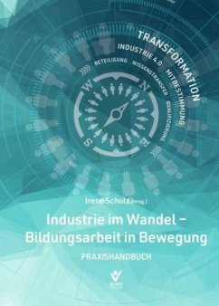 Cover Industrie im Wandel - Bildungsarbeit in Bewegung