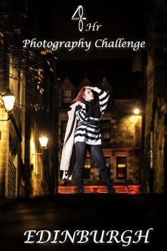 Cover 48 Hour Photography Challenge - Edinburgh (eBook, ePUB)