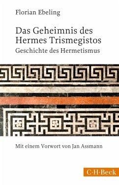 Das Geheimnis des Hermes Trismegistos - Ebeling, Florian
