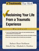 Reclaiming Your Life from a Traumatic Experience (eBook, PDF)