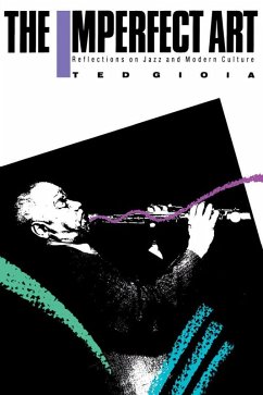 The Imperfect Art (eBook, PDF) - Gioia, Ted