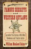 Famous Sheriffs and Western Outlaws (eBook, ePUB)