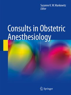 Consults in Obstetric Anesthesiology (eBook, PDF)
