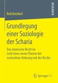 Grundlegung einer Soziologie der Scharia (eBook, PDF)