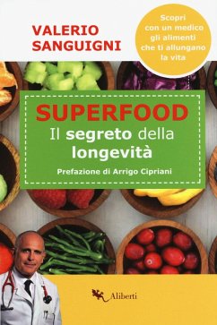 Cover Super food. Il segreto della longevità