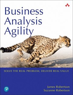 Business Analysis Agility (eBook, ePUB) - Robertson, James; Robertson, Suzanne