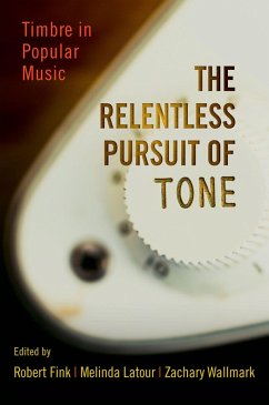 The Relentless Pursuit of Tone (eBook, PDF)