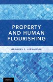 Property and Human Flourishing (eBook, PDF)