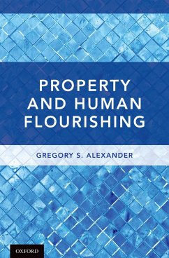 Property and Human Flourishing (eBook, PDF) Cover Property and Human Flourishing (eBook, PDF)