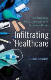 Infiltrating Healthcare (eBook, ePUB)