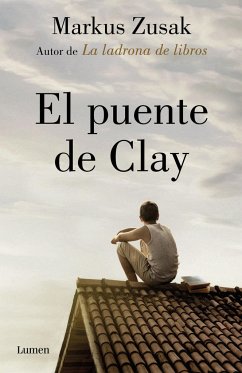 El puente de Clay - Zusak, Markus