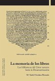 La memoria de los libros : las bibliotecas del Císter navarro hasta la Desamortización