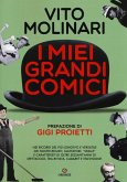 I miei grandi comici I miei grandi comici