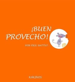 ¡Buen provecho! - Battut, Éric