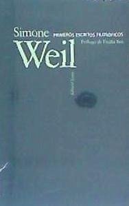 Primeros escritos filosóficos - Weil, Simone