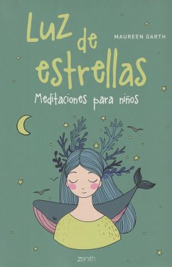 Luz de estrellas: Meditaciones para niños