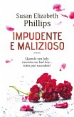 Impudente e malizioso Impudente e malizioso