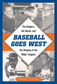 Baseball Goes West (eBook, ePUB) - Mitchell, Lincoln A.