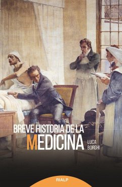 Breve historia de la medicina - Gómez Pérez, Rafael; Borghi, Luca