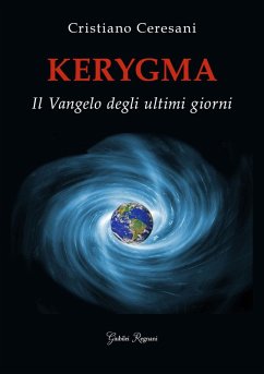 Cover Kerygma. Il Vangelo degli ultimi giorni