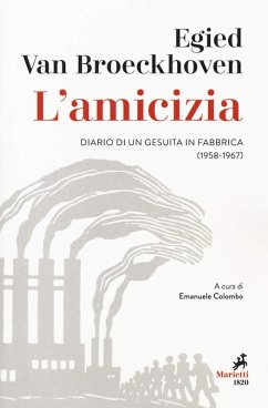 Cover L' amicizia. Diario di un gesuita in fabbrica (1958-1967)