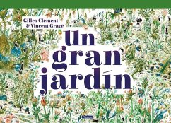Un gran jardín - Clément, Gilles; Gravé, Vincent