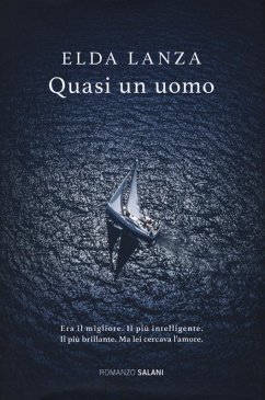 Quasi un uomo - Lanza, Elda Quasi un uomo - Lanza, Elda