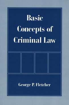 Basic Concepts of Criminal Law (eBook, PDF) - Fletcher, George P.