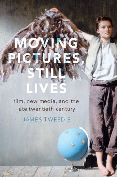 Moving Pictures, Still Lives (eBook, PDF) - Tweedie, James