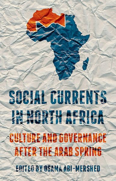 Social Currents in North Africa (eBook, PDF) Social Currents in North Africa (eBook, PDF)